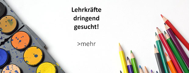 Lehrkräfte dringend gesucht